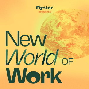 Branded podcast logo for Oyster's New World of Work program